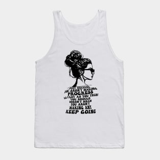 Tough Women Quotes Tank Top